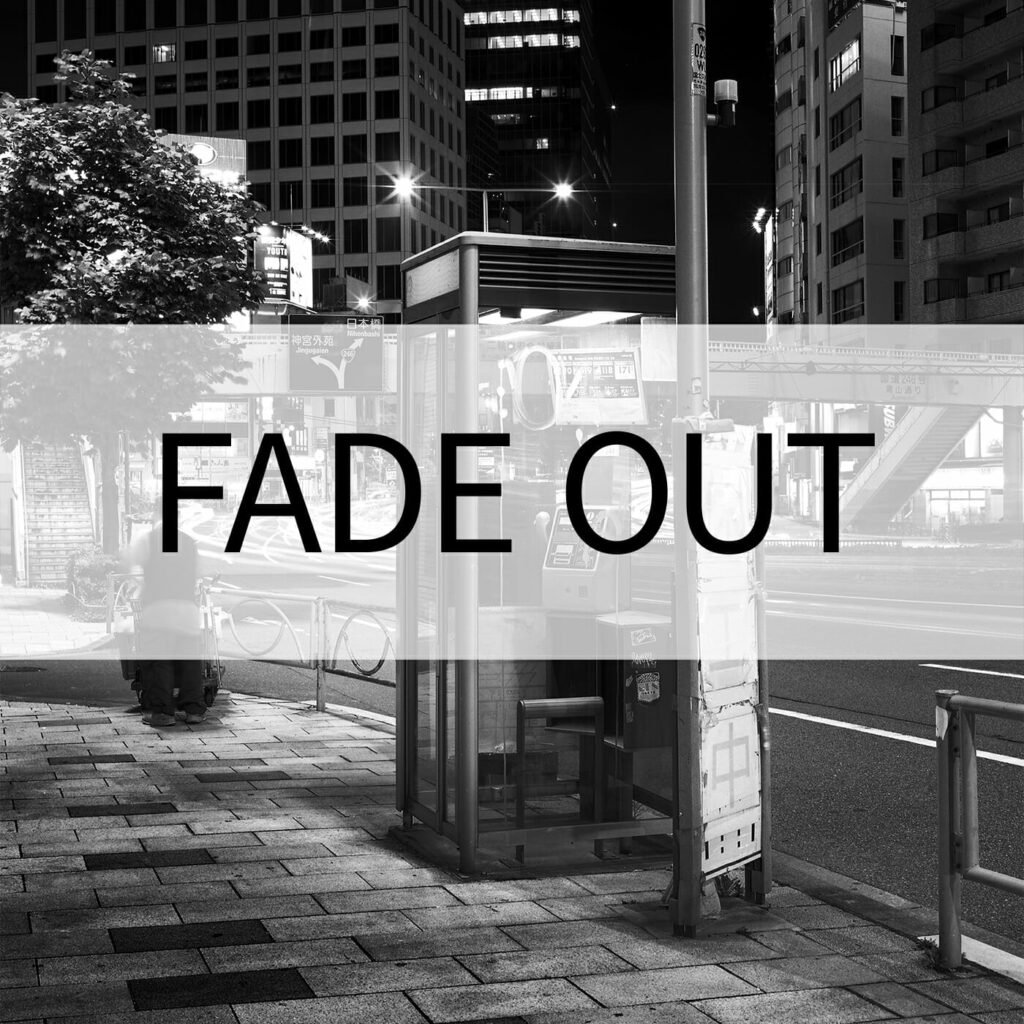 Fade Out