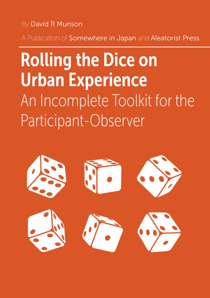Cover of "Rolling the Dice on Urban Experience," a zine on urban exploration methods by David R Munson