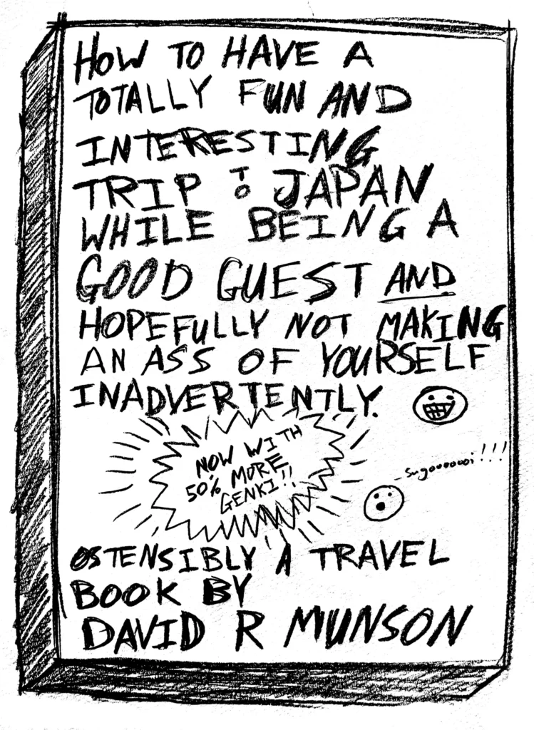 A facetious mockup of the cover of a Japan travel book by David R Munson